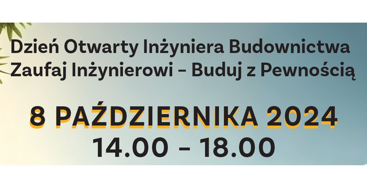 Przygotuj swoją inwestycję budowlaną z pomocą ekspertów – Dzień Otwarty Mazowieckiej Okręgowej Izby Inżynierów Budownictwa